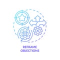 Reframe objections blue gradient concept icon