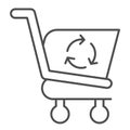 Refreshing shopping cart thin line icon. Market consumer basket with recycle sign. Commerce vector design concept