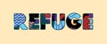 Refuge Concept Word Art Illustration