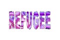 Refugee word, Banner, Poster and Sticker