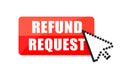 Refund request vector icon