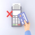 Refusal, cancel rejection of payment. The client cannot pay. The card is not accepted, not serviced