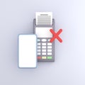 Refusal, rejection of payment. The card is not accepted, not serviced. Terminal, contactless payment, NFC not working, broken.