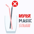 Refuse Plastic Straw