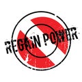 Regain Power rubber stamp