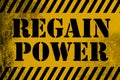 Regain Power sign yellow with stripes Royalty Free Stock Photo