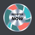 Register now web button. Vector round metallic and color icon. Button to sign up.