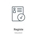 Registered outline vector icon. Thin line black registered icon, flat vector simple element illustration from editable education