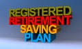 Registered retirement saving plan on blue