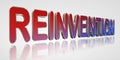 Reinvention - 3D Rendering Metal Word on Gray Background