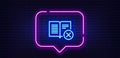 Reject book line icon. Decline read sign. Neon light speech bubble. Vector