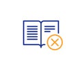 Reject book line icon. Decline read sign. Vector