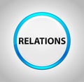 Relations Round Blue Push Button Royalty Free Stock Photo