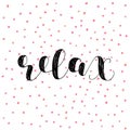 Relax. Brush lettering vector illustration.