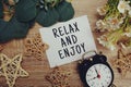 Relax and enjoy The phrase Motivational Words Quotes Concept