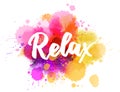 Relax inspirational lettering