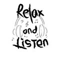 Relax and listen.