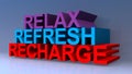 Relax refresh recharge on blue Royalty Free Stock Photo