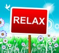 Relax Relaxation Represents Resting Pleasure And Relaxed