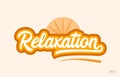 relaxation orange color word text logo icon