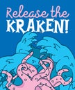 Release the kraken or tentacle attack in revolting waters