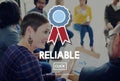 Reliable Trusty Badge Responsible Concept Royalty Free Stock Photo