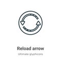 Reload arrow outline vector icon. Thin line black reload arrow icon, flat vector simple element illustration from editable Royalty Free Stock Photo