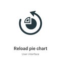 Reload pie chart vector icon on white background. Flat vector reload pie chart icon symbol sign from modern user interface