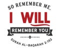 So remember me; I will remember you | Surah Al-Baqarah