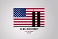 Always Remember 9 11, september 11. Remembering Patriot day illustration Royalty Free Stock Photo