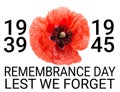 Remembrance poppy and lest we forget the concept banner. Anzac day also known as Armistice day Royalty Free Stock Photo