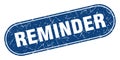 reminder sign. reminder grunge stamp. Royalty Free Stock Photo