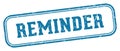 reminder stamp. reminder rectangular stamp on white background Royalty Free Stock Photo