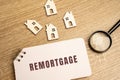 Remortgage concept. Process of paying off your mortgage with the proceeds from a new mortgage using the same property as security