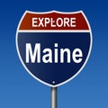 Explore Maine highway sign Royalty Free Stock Photo