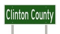 Road sign for Clinton County