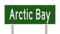 Highway sign for Arctic Bay Nunavut Canada