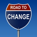 Road to Change sign