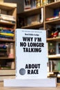 Reni Eddo-Lodge\'s Why I\'m No Longer Talking to White People About Race book in the bookshop.