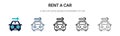 Rent a car icon in filled, thin line, outline and stroke style. Vector illustration of two colored and black rent a car vector Royalty Free Stock Photo