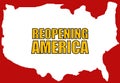Reopening America due to Coronavirus lockdown and stay at home order Royalty Free Stock Photo