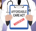 Repeal Or Replace Aca Affordable Care Act Health Care - 3d Illustration Royalty Free Stock Photo