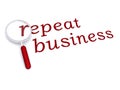 Repeat business with magnifiying glass