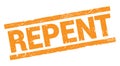 REPENT text on orange rectangle stamp sign