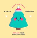 Replant your Christmas tree. Happy Holidays. Environmentally friendly and sustainability concept.