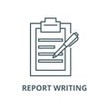 Report writing vector line icon, linear concept, outline sign, symbol