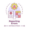 Reporting errors multi color concept icon Royalty Free Stock Photo
