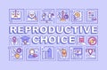 Reproductive choice word concepts purple banner Royalty Free Stock Photo