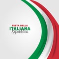 Republic Day of Italy Italy: Festa della Repubblica Italiana.