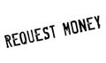 Request Money rubber stamp